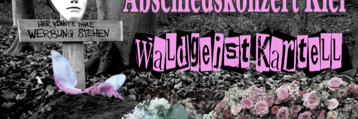 Waldgeistkartell - Abschiedskonzert event-page image